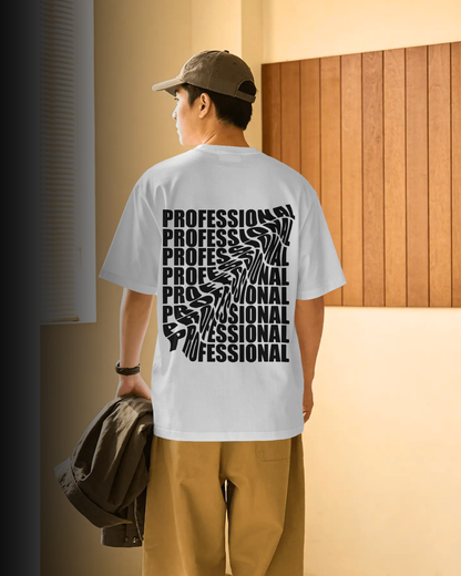 Unprofessional - Oversized Tee
