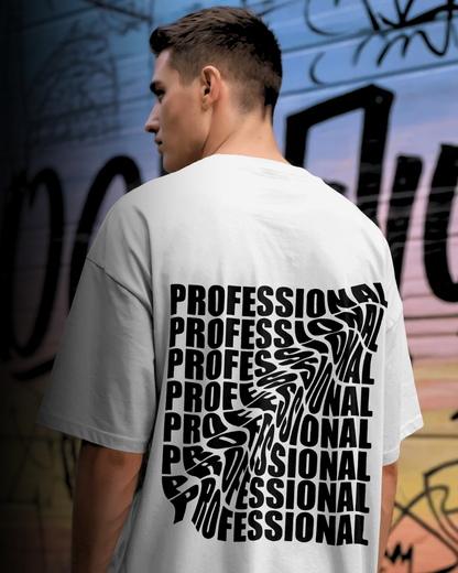 Unprofessional - Oversized Tee